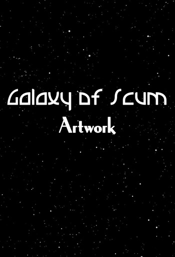 Galaxy of Scum - Artwork, Comics, Cosplay, Game CG, & Minis cover