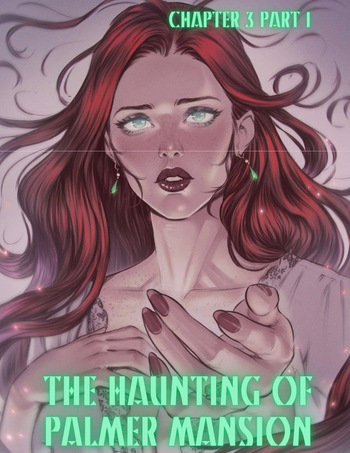 [TenderMinDD & RawlyRawls] The Haunting of Palmer Mansion Chapter 3 cover