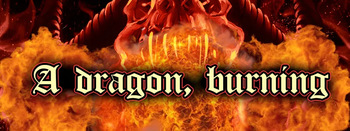 [blazingcheecks] A Dragon, Burning cover