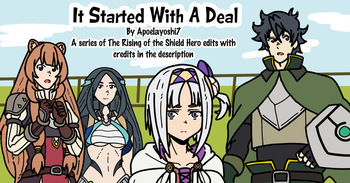 [ApoelaYoshi7] It Started With A Deal (The Rising of the Shield Hero) cover
