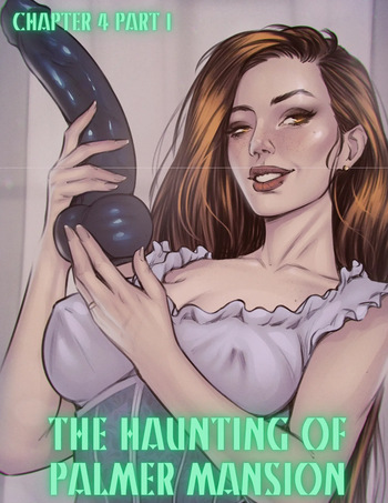 [TenderMinDD & RawlyRawls] The Haunting of Palmer Mansion Chapter 4 cover