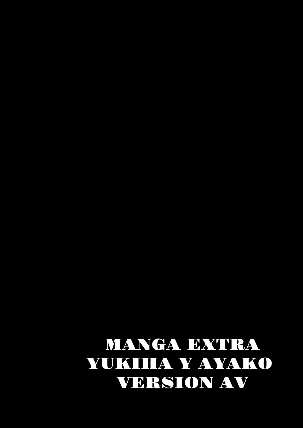 Kaki Oroshi Omake Manga Setsuna & Ayako AV Hen | Manga Extra ~Yukiha y Ayano Versión AV~ page 3 full
