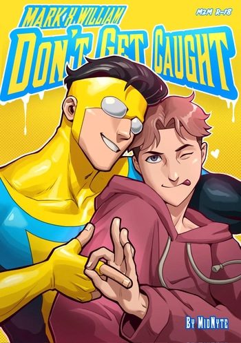 Mark x William "Don't Get Caught" | INVINCIBLE cover