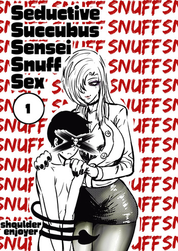 [shoulder enjoyer] Seductive Succubus Sensei Snuff Sex 1 cover