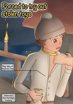 Forced to try out stolen toys