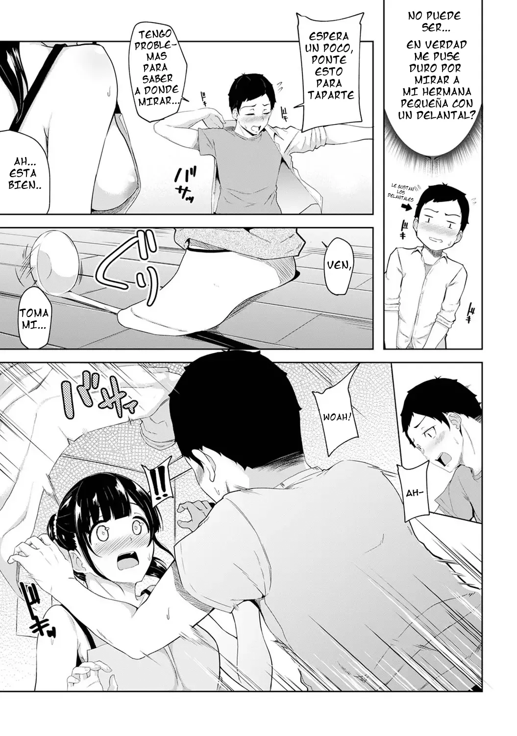 Pakohame Biyori ~Asa Okitara Imouto ga Hadaka Apron Sugata datta node Hamete Mita~ | Crónicas Sexuales ~Una Mañana me Desperté y Luego de ver a mi Hermanita Desnuda con Delantal, Me la Cogí~ Cap. 1-5 page 7 full