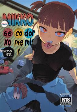 Mikko to Nete Kutte Yaru dake. | Con Mikko sólo es sexo, comer y dormir.