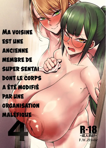 [F.W.ZHolic (FAN)] Otonari-san wa Yami Soshiki ni Nikutai Kaizou sareta Moto Seigi Sentai Member deshita 4 | Ma voisine est une ancienne membre de super sentai dont le corps a été modifié par une organisation maléfique 4 [French] cover