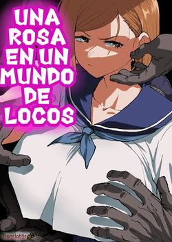 Kurutta Sekai no Bara | Una Rosa en un Mundo de Locos