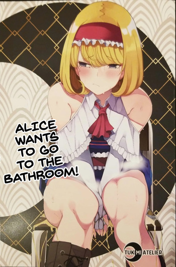 (Reitaisai 15) [Tukimi Atelier (KURUTSUKI)] Toilet ni Ikitai! Alice desu ga | I want to go to the bathroom! Alice version (Touhou Project) [English] Re-edited cover