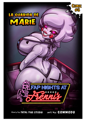 [Fatal Fire Studios] Fap nights at Frennis 6 "La guarida de Marie" (Five Nights at Freddys) Spanish cover
